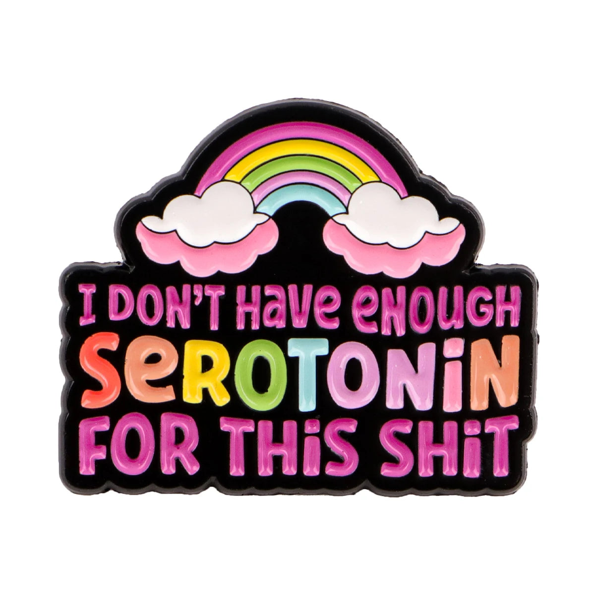 Out of Serotonin Pin