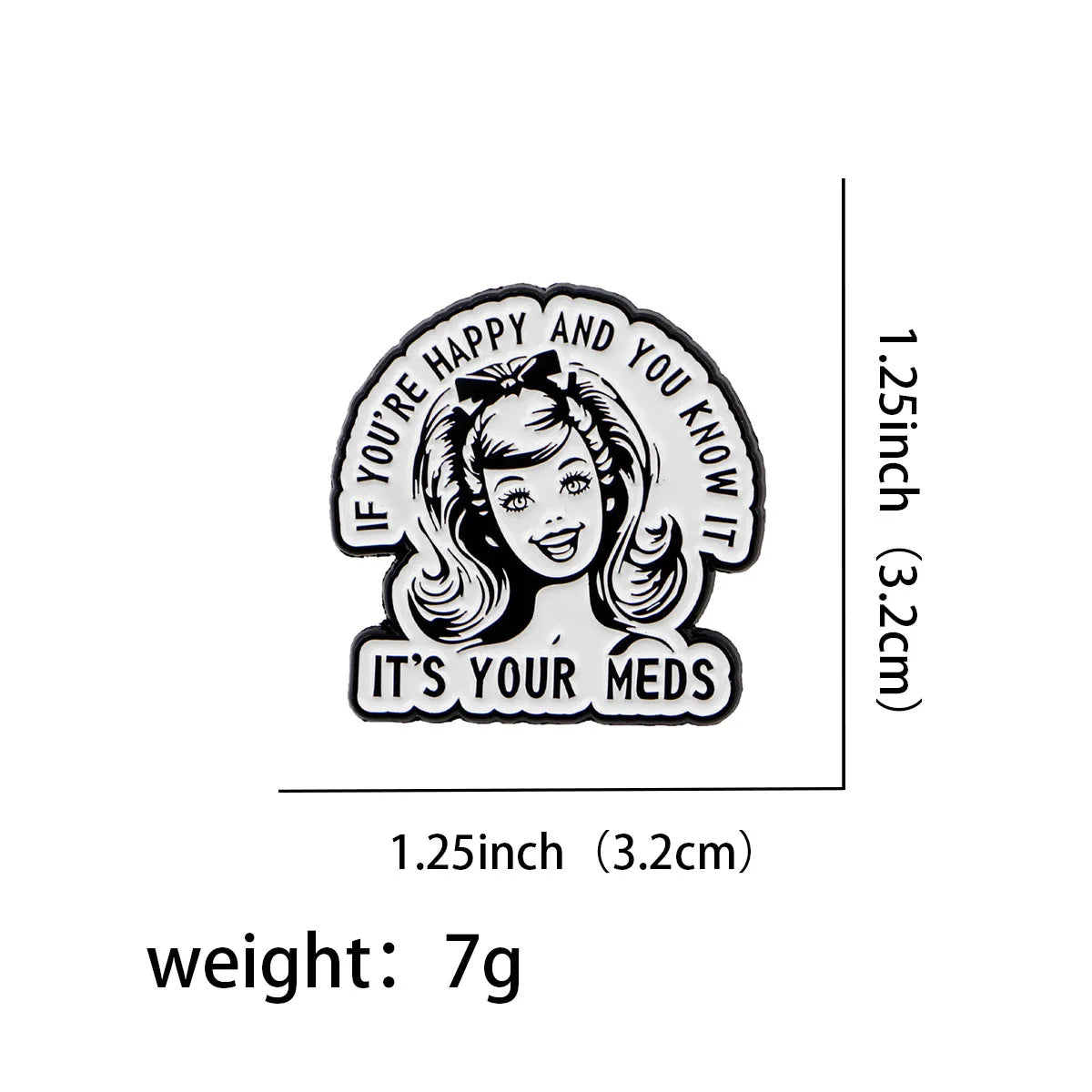 Take Your Meds Pin